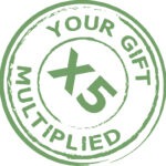 Your gift multiplied x5